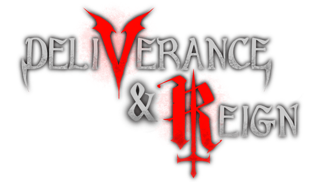 Deliverance and Reign