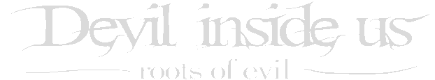 Devil Inside Us: Roots of Evil