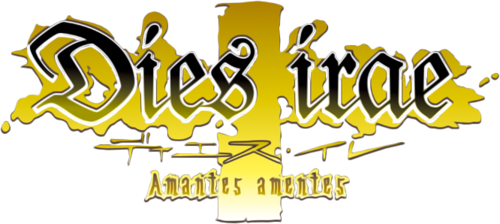 Dies irae ~Amantes amentes~