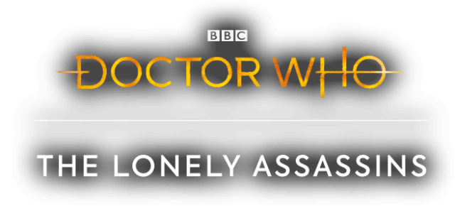 Doctor Who: The Lonely Assassins