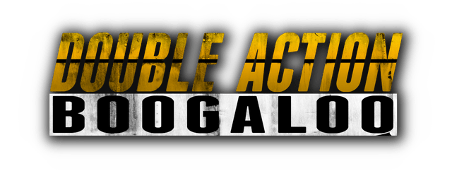 Double Action: Boogaloo