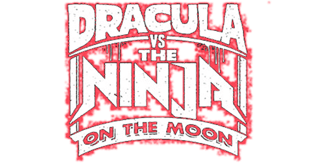 Dracula VS The Ninja On The Moon
