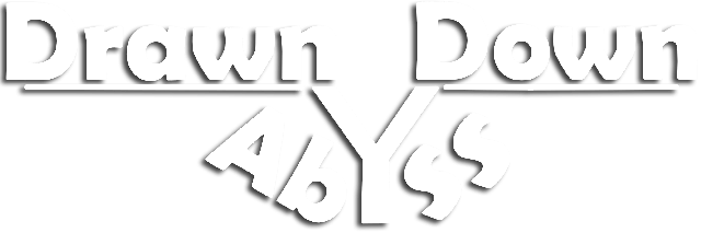 Drawn Down Abyss