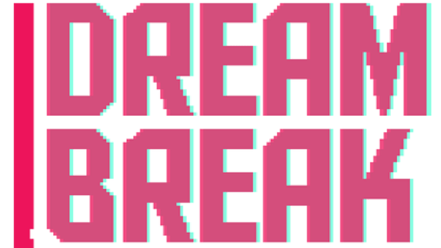 DreamBreak