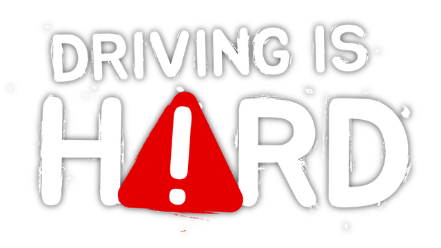 Driving Is Hard