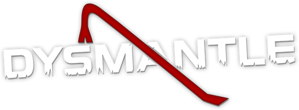DYSMANTLE