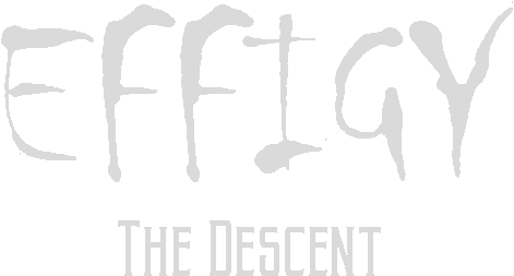 Effigy: The Descent