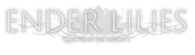 ENDER LILIES: Quietus of the Knights