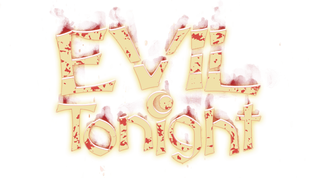 Evil Tonight