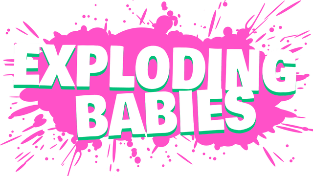 Exploding Babies