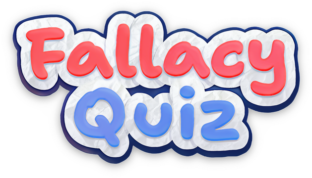 Fallacy Quiz