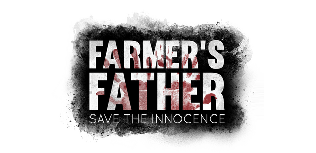 Farmer's Father: Save the Innocence