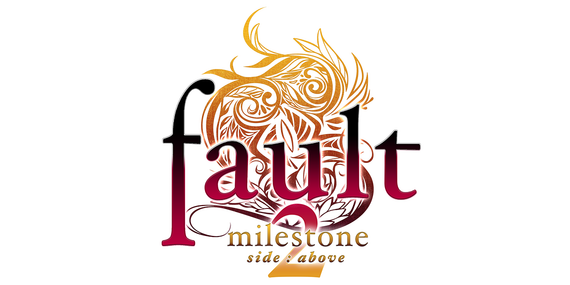 fault - milestone two side:above
