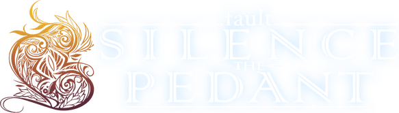 fault - SILENCE THE PEDANT