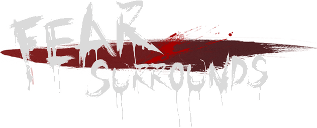 Fear surrounds