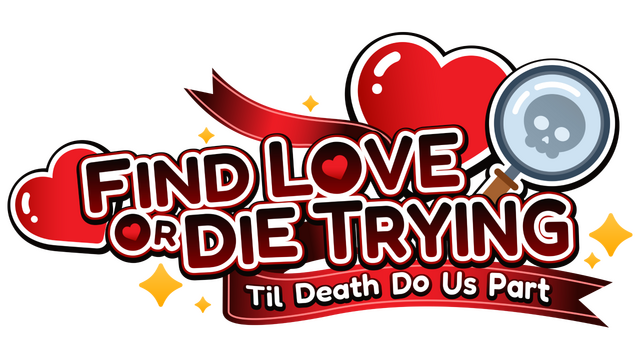 Find Love or Die Trying: Til Death Do Us Part