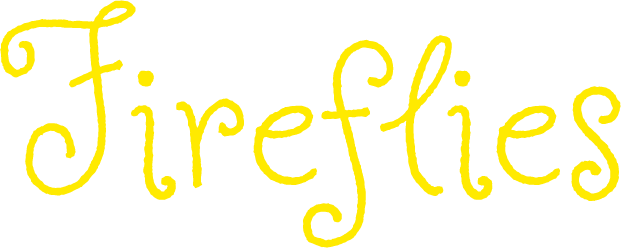 Fireflies