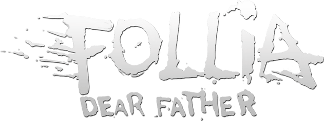 Follia - Dear father