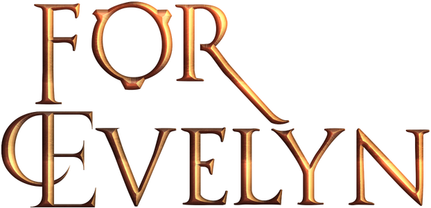 For Evelyn