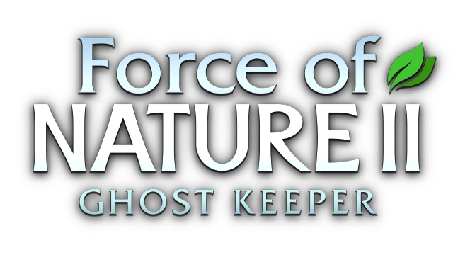 Force of Nature 2: Ghost Keeper