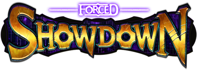 FORCED SHOWDOWN