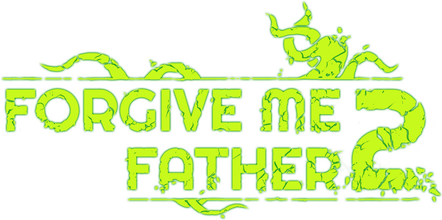 Forgive Me Father 2