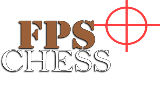 FPS Chess