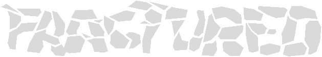 Fractured