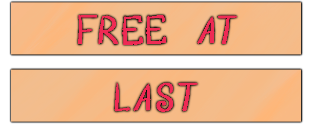 Free At Last