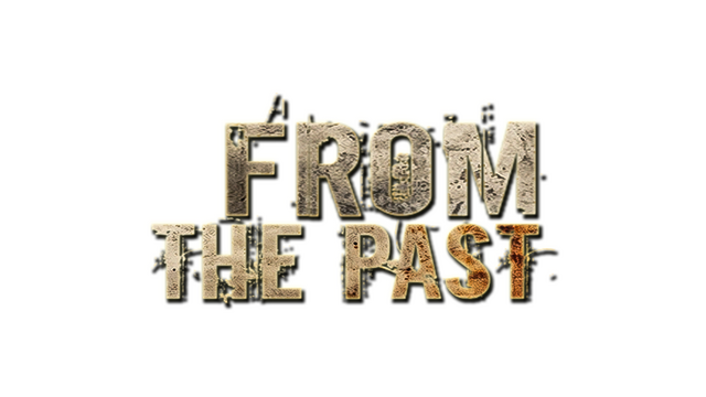 From The Past