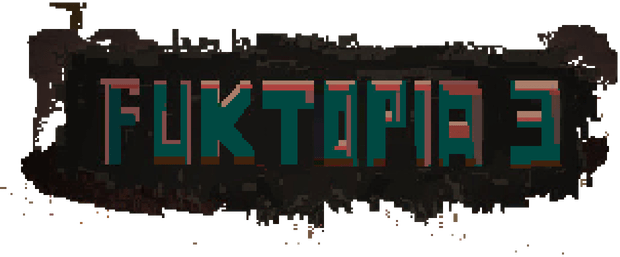 FukTopia 3