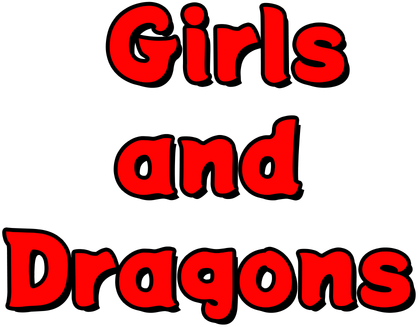 Girls and Dragons