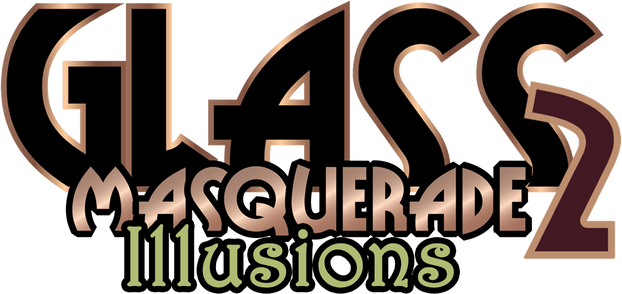 Glass Masquerade 2: Illusions