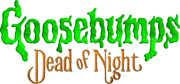 Goosebumps Dead of Night