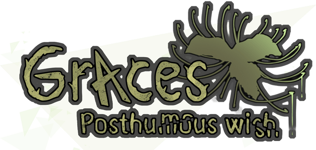 Graces: Posthumous Wish