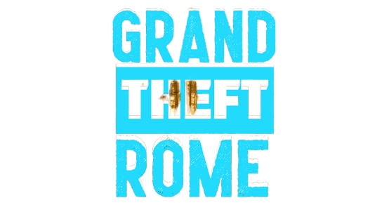 Grand Theft Rome