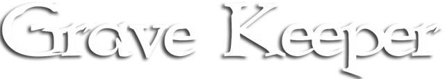 Grave Keeper