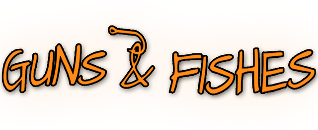 Guns and Fishes