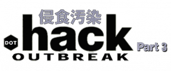 .hack//Outbreak Part 3