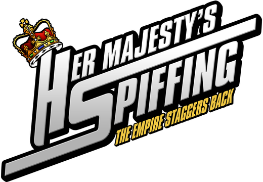 Her Majesty's SPIFFING