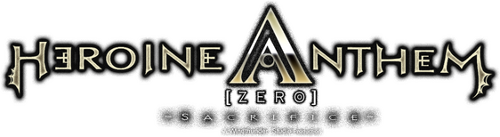 Heroine Anthem Zero -Sacrifice-