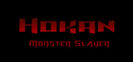 Hokan: Monster Slayer