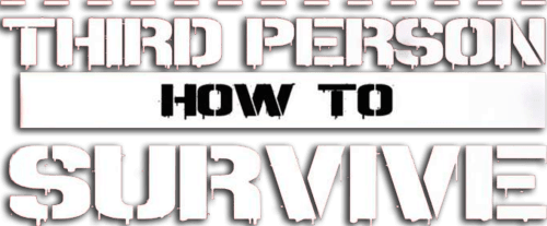 How To Survive: Third Person Standalone