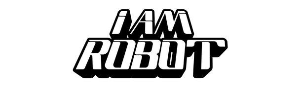 I Am Robot