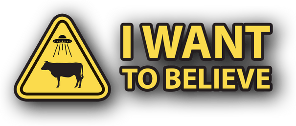 I Want to Believe