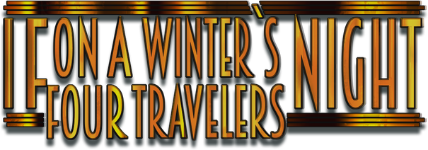 If On A Winter's Night, Four Travelers