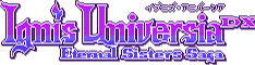 Ignis Universia: Eternal Sisters Saga DX