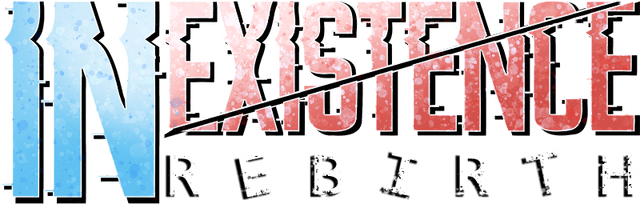 Inexistence Rebirth