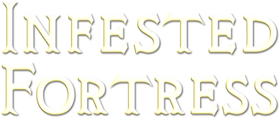Infested Fortress