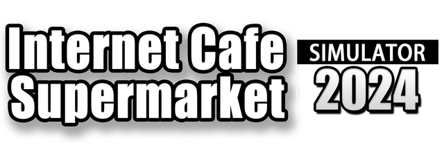 Internet Cafe & Supermarket Simulator 2024